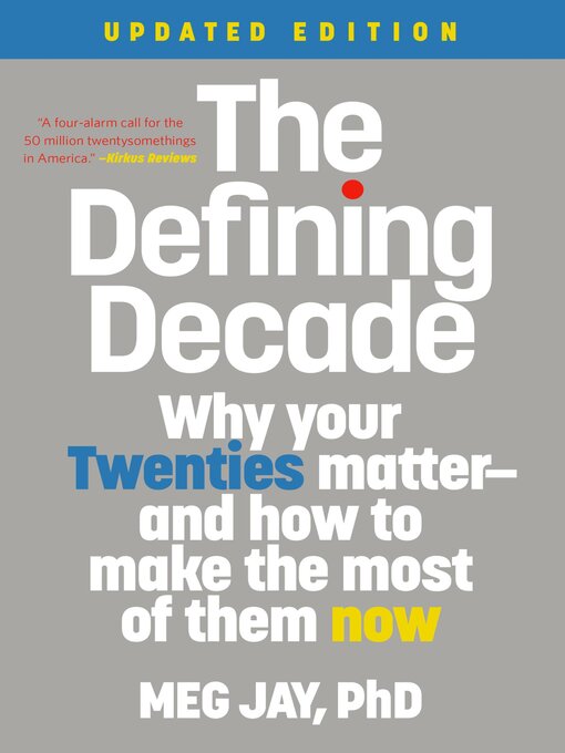 Title details for The Defining Decade by Meg Jay - Available